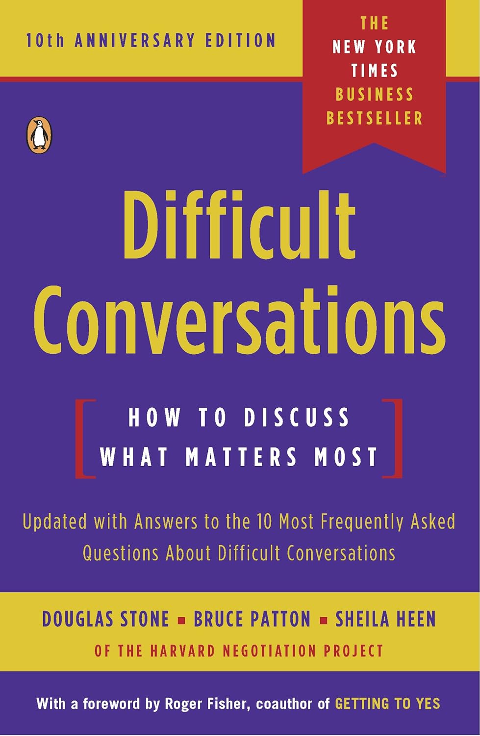 Difficult Conversations: How to Discuss What Matters Most - Douglas Stone